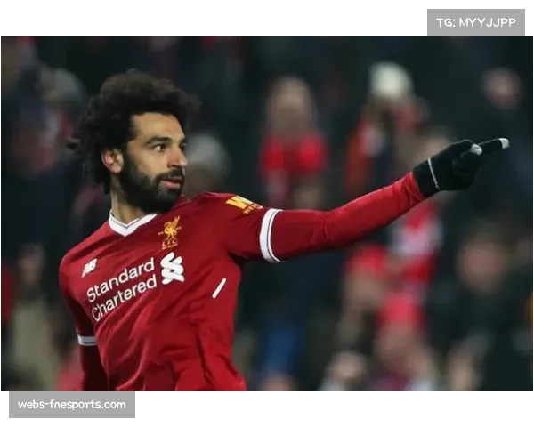 利物浦否认出售萨拉赫,专注赛季目标 利物浦否认出售萨拉赫,专注赛季目标