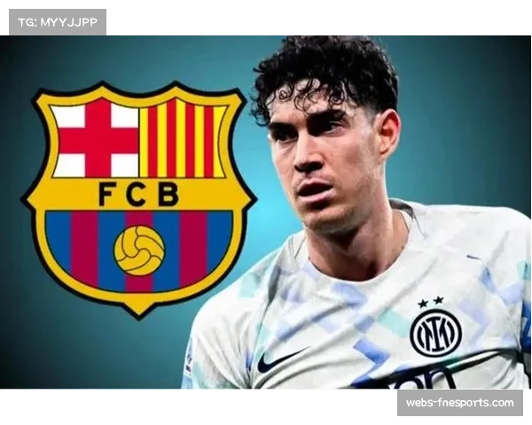 巴斯托尼表态非巴萨不赴，国米后卫拒绝英超邀约